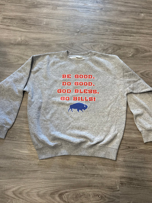 Buffalo Sweatshirt Be Good, Do Good